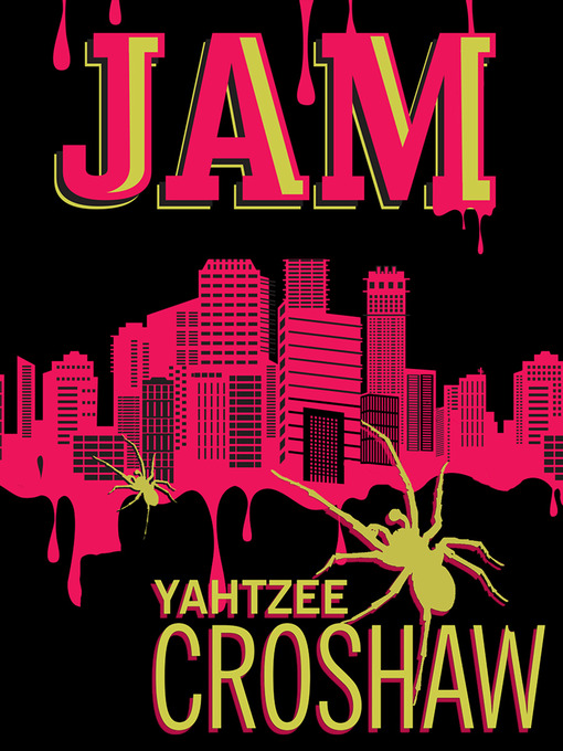 Title details for Jam by Yahtzee Croshaw - Available